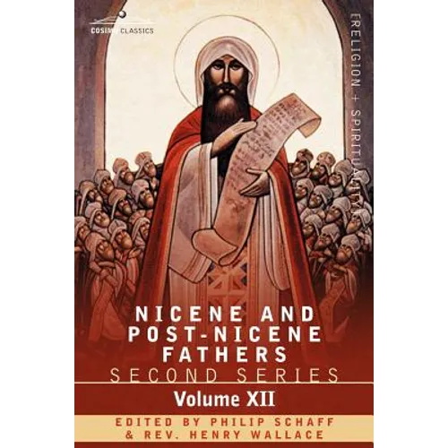 Nicene and Post-Nicene Fathers: Second Series, Volume XII Leo the Great, Gregory the Great - Paperback