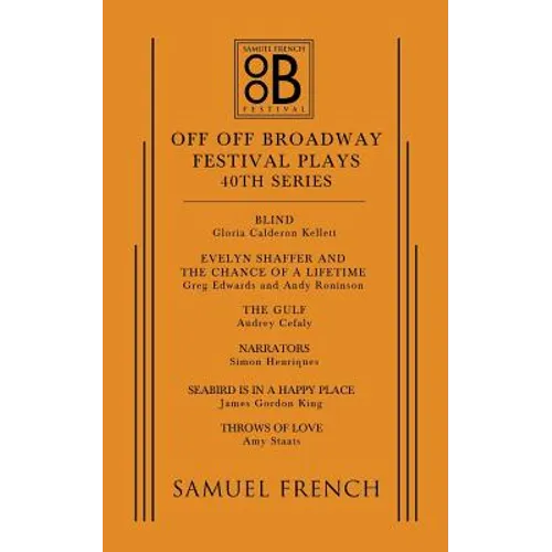 Off Off Broadway Festival Plays, 40th Series - Paperback