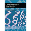 Consumer Law and Policy: Text and Materials on Regulating Consumer Markets - Paperback