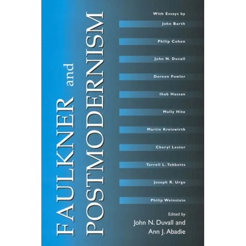 Faulkner and Postmodernism - Paperback