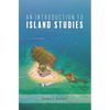 An Introduction to Island Studies - Paperback