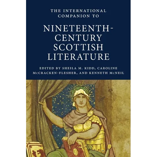 International Companion to Nineteenth-Century Scottish Literature - Paperback