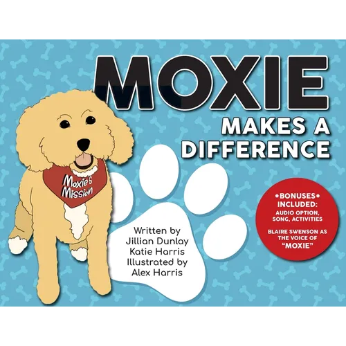 Moxie Makes a Difference - Paperback