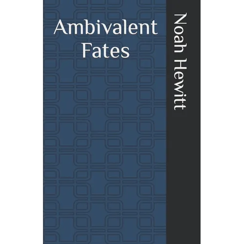 Ambivalent Fates - Paperback