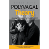 Polyvagal Theory: Becoming Ph Balanced in an Unbalanced World (A Practical Guide to Starting Developing and Sustaining a Therapy Practice) - Paperback