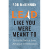 Lead Like You Were Meant To - Paperback