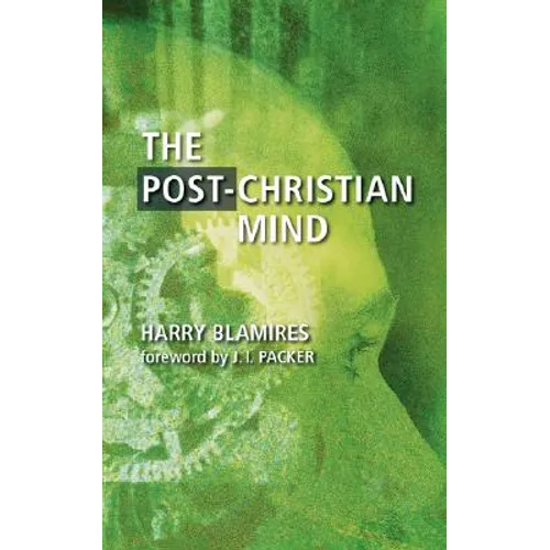 The Post-Christian Mind - Paperback