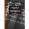 The Impact of Covid-19 on the Future of Law - Paperback