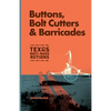 Buttons, Bolt Cutters & Barricades - Paperback