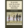 Slavery and Slaving in African History - Paperback