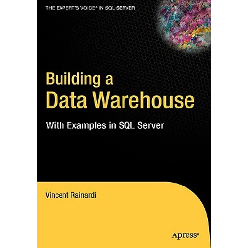 Building a Data Warehouse: With Examples in SQL Server - Hardcover