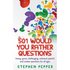 501 Would You Rather Questions: Funny, gross, challenging, awkward, painful and random questions for all ages - Paperback
