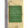 Arrival of the First Africans in Virginia - Paperback