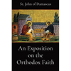 An Exposition on the Orthodox Faith - Paperback