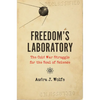 Freedom's Laboratory: The Cold War Struggle for the Soul of Science - Paperback