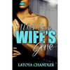 While Your Wife's Gone - Paperback