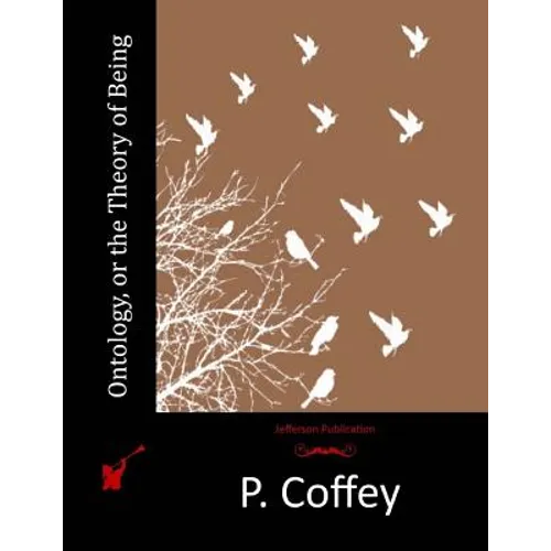 Ontology, or the Theory of Being - Paperback