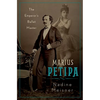 Marius Petipa: The Emperor's Ballet Master - Hardcover