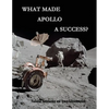 What Made Apollo a Success? - Paperback