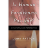 Is Human Forgiveness Possible? - Paperback