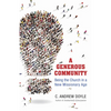 A Generous Community: Being the Church in a New Missionary Age - Paperback