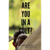 Are You in a Cult? - Paperback