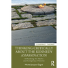 Thinking Critically about the Kennedy Assassination: Debunking the Myths and Conspiracy Theories - Paperback