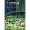 Summer in the Forest: A Seasons in the Forest Book - Paperback