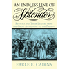 An Endless Line of Splendor - Paperback