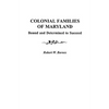 Colonial Families of Maryland: Bound and Determined to Succeed - Paperback