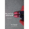 Me and Lin, Afterwards - Hardcover
