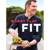 Bobby Flay Fit: 200 Recipes for a Healthy Lifestyle: A Cookbook - Hardcover