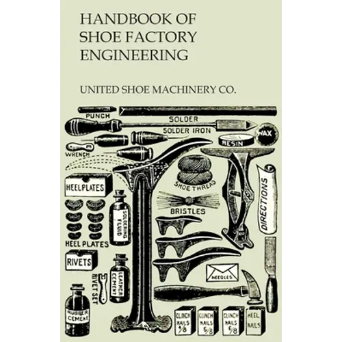 Handbook of Shoe Factory Engineering - Paperback