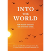 Into the World: How Waldorf Graduates Fare after High School - Paperback