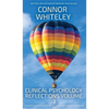 Clinical Psychology Reflections Volume 3: Thoughts On Psychotherapy, Mental Health, Abnormal Psychology and More - Hardcover
