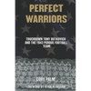 Perfect Warriors: Touchdown Tony Butkovich and the 1943 Purdue Football Team - Paperback