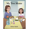 My Two Moms - Paperback