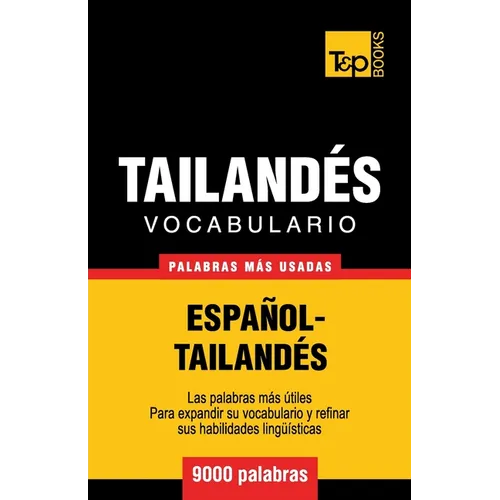 Vocabulario Español-Tailandés - 9000 palabras más usadas - Paperback