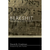 Bereshit, the Book of Beginnings: A New Translation with Commentary - Hardcover