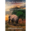 The Zoo Animals' Faraway Dream - Paperback