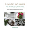 Cook like a Caterer: Party Sized Recipes for Entertaining and Catering. Over 240 party sized recipes suited for a variety of themes. Includ - Paperback