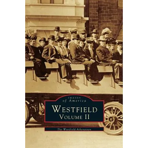 Westfield Volume II - Hardcover