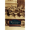 Westfield Volume II - Hardcover
