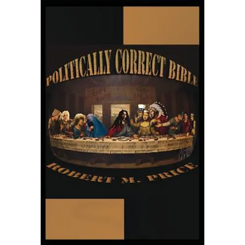 The Politically Correct Bible - Paperback