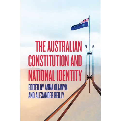 The Australian Constitution and National Identity - Paperback