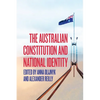 The Australian Constitution and National Identity - Paperback