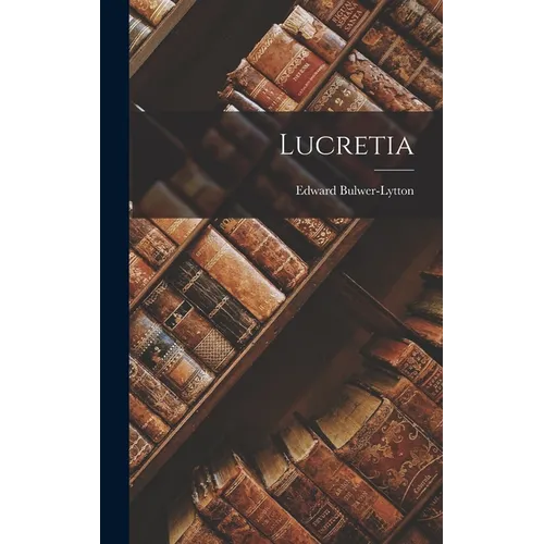 Lucretia - Hardcover