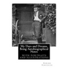My Days and Dreams, Being Autobiographical Notes.By Edward Carpenter: with portraits and illustrations, - Paperback