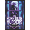 The Porn Star Murders - Paperback