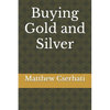 Buying Gold and Silver - Paperback